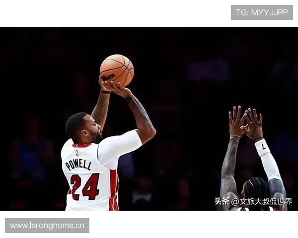 鲍威尔首场比赛砍下28分9篮板 船记预测热火生涯精彩表现